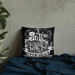 "Still Fall In Love" - Basic Pillow