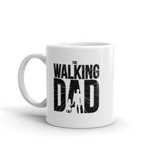 Load image into Gallery viewer, &quot;The Walking Dad&quot; Mug