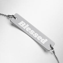 Load image into Gallery viewer, &quot;Blessed&quot; - Engraved Silver Bar Chain Bracelet