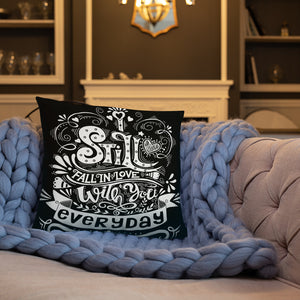 "Still Fall In Love" - Basic Pillow