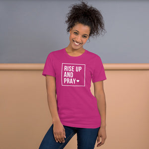 "Rise Up & Pray" | Short-Sleeve Unisex T-Shirt