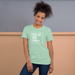 "Rise Up & Pray" | Short-Sleeve Unisex T-Shirt